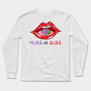 Mura-n gura Long Sleeve T-Shirt